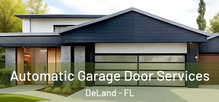  Automatic Garage Door Services DeLand - FL