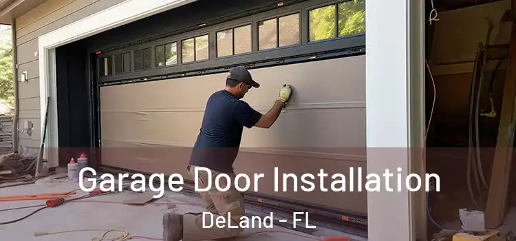  Garage Door Installation DeLand - FL