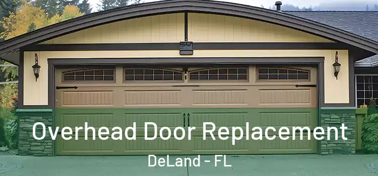  Overhead Door Replacement DeLand - FL