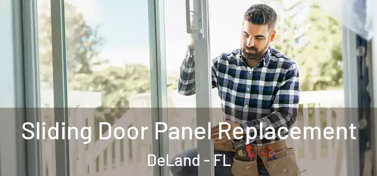  Sliding Door Panel Replacement DeLand - FL